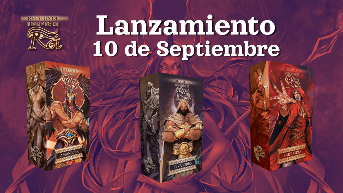 Relatos de Dominios de Ra - Lanzamiento 10 de Septiembre